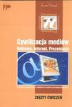 Program PARTNER Cywilizacja mediów Zeszyt ćwiczeń w sklepie internetowym Booknet.net.pl