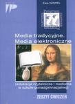 Media tradycyjne Media elektroniczne Zeszyt ćwiczeń w sklepie internetowym Booknet.net.pl