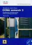 Akademia sieci Cisco CCNA Semestr 3 + CD w sklepie internetowym Booknet.net.pl