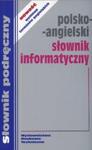 Słownik informatyczny polsko - angielski w sklepie internetowym Booknet.net.pl