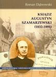 Ksiądz Augustyn Szamarzewski 1832-1891 w sklepie internetowym Booknet.net.pl