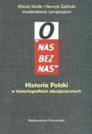 O nas bez nas Historia Polski w historiografiach obcojęzycznych w sklepie internetowym Booknet.net.pl
