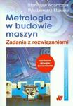 Metrologia w budowie maszyn w sklepie internetowym Booknet.net.pl