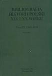 Bibliografia historii polski XIX i XX wieku t III wolumen 1 w sklepie internetowym Booknet.net.pl