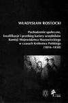 Pochodzenie społeczne kwalifikacje i przebieg kariery urzędników Komisji Województwa Mazowieckiego w czasach Królestwa Polskiego (1816 - 1830) w sklepie internetowym Booknet.net.pl