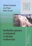 Mechanika płynów w inżynierii i ochronie środowiska w sklepie internetowym Booknet.net.pl