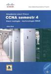 Akademia sieci Cisco CCNA sem. 4 Sieci rozległe technologie WAN w sklepie internetowym Booknet.net.pl