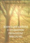 Rozwijanie empatii u studentów pedagogiki specjalnej w sklepie internetowym Booknet.net.pl