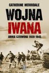 Wojna Iwana. Armia Czerwona 1939-1945 w sklepie internetowym Booknet.net.pl