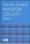 Szkolny słownik wyrazów obcych PWN w sklepie internetowym Booknet.net.pl