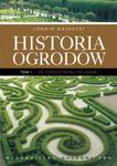 Historia ogrodów t 1 w sklepie internetowym Booknet.net.pl