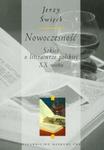 Nowoczesność Szkice o literaturze polskiej XX wieku w sklepie internetowym Booknet.net.pl