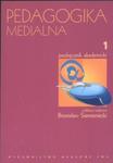 Pedagogika medialna t 1 Podręcznik akademicki w sklepie internetowym Booknet.net.pl