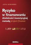 Ryzyko w finansowaniu działalności inwestycyjnej metodą project finance w sklepie internetowym Booknet.net.pl