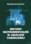 Metody instrumentalne w analizie chemicznej w sklepie internetowym Booknet.net.pl