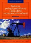 Podstawy geologii gospodarczej i gospodarki surowcami mineralnymi w sklepie internetowym Booknet.net.pl