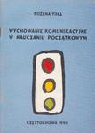 Wychowanie komunikacyjne w nauczaniu początkowym. w sklepie internetowym Booknet.net.pl