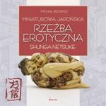 Miniaturowa japońska rzeźba erotyczna shunga netsuke w sklepie internetowym Booknet.net.pl