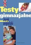 Testy gimnazjalne Język angielski w sklepie internetowym Booknet.net.pl