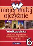 W mojej małej ojczyźnie 6 Wielkopolska w sklepie internetowym Booknet.net.pl