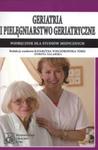 Geriatria i pielęgniarstwo geriatryczne w sklepie internetowym Booknet.net.pl