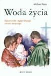 Woda życia Kazania do czytań liturgii chrztu świętego w sklepie internetowym Booknet.net.pl