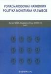 Ponadnarodowa i narodowa polityka monetarna na świecie w sklepie internetowym Booknet.net.pl