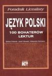 Poradnik Licealny Język polski 100 bohaterów lektur w sklepie internetowym Booknet.net.pl