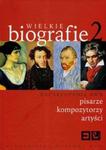 Wielkie biografie t.2 Encyklopedia PWN w sklepie internetowym Booknet.net.pl