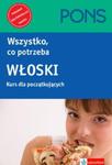 Wszystko, co potrzeba. Włoski Kurs dla początkujących. w sklepie internetowym Booknet.net.pl