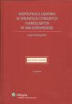 Współpraca sądowa w sprawach cywilnych i handlowych w Unii Europejskiej w sklepie internetowym Booknet.net.pl