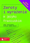 Zwroty i wyrażenia w języku francuskim. w sklepie internetowym Booknet.net.pl