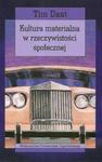 Kultura materialna w rzeczywistości społecznej w sklepie internetowym Booknet.net.pl