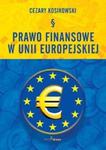 Prawo finansowe w Unii Europejskiej w sklepie internetowym Booknet.net.pl