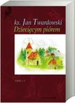 Dziecięcym piórem tom 1 - 3 w sklepie internetowym Booknet.net.pl