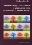 Ekspresja pojęć afektywnych w narracjach osób z osobowością antyspołeczną w sklepie internetowym Booknet.net.pl