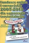 Fundusze unijne i europejskie 2007 -2013 dla samorządu terytorialnego w sklepie internetowym Booknet.net.pl