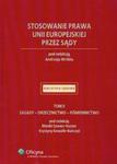 Stosowanie prawa Unii Europejskiej przez sądy t. 2 w sklepie internetowym Booknet.net.pl