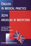 English in medical practice Język angielski w medycynie w sklepie internetowym Booknet.net.pl