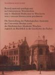 Rozwój anatomii patologicznej na Uniwersytecie Wrocławskim oraz w Akademi Medycznej we Wrocławiu wraz z zarysem historycznym przedmiotu Die Entwicklung der Pathologischen Anatomie der Universitat w sklepie internetowym Booknet.net.pl