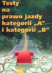 Testy na prawo jazdy kategorii A i B w sklepie internetowym Booknet.net.pl