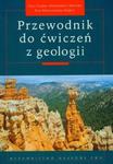 Przewodnik do ćwiczeń z geologii w sklepie internetowym Booknet.net.pl