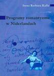 Programy romantyzmu w Niderlandach w sklepie internetowym Booknet.net.pl