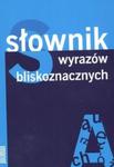 Słownik wyrazów bliskoznacznych w sklepie internetowym Booknet.net.pl