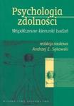 Psychologia zdolności Współczesne kierunki badań w sklepie internetowym Booknet.net.pl