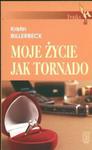 Moje życie jak tornado w sklepie internetowym Booknet.net.pl