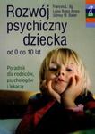 Rozwój psychiczny dziecka od 0 do 10 lat w sklepie internetowym Booknet.net.pl