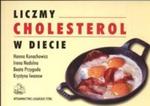 Liczmy cholesterol w diecie w sklepie internetowym Booknet.net.pl