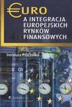 Euro a integracja europejskich rynków finansowych w sklepie internetowym Booknet.net.pl