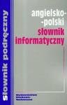 Angielsko-polski słownik informatyczny w sklepie internetowym Booknet.net.pl